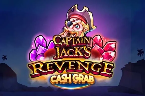 Captain Jack’s Revenge Cash Grab